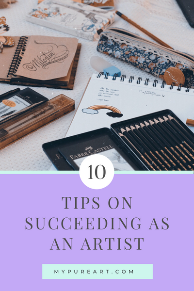 Ten tips to succeeding as an artist